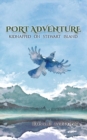 Port Adventure : Kidnapped on Stewart Island - Book