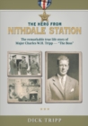 The Hero from Nithdale Station : The remarkable true-life story of Major Charles W.H. Tripp - 'The Boss' - Book