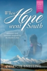 When Hope Went South - Book