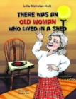 There Was an Old Woman Who Lived in a Shed - Book