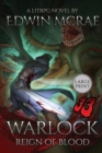 Warlock : Reign of Blood: A LitRPG Novel: Large Print - Book