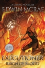 Executioner : Reign of Blood: A LitRPG Novel: Large Print - Book