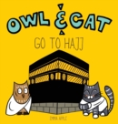 Owl & Cat Go To Hajj - Book