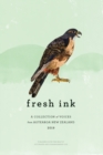 Fresh Ink 2019 : A Collection of Voices from Aotearoa New Zealand - Book