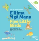 Five Little Birds : E Rima Nga Manu - Book