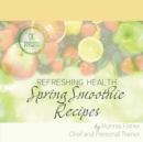 Spring Smoothie Recipes - Book