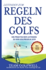 Leitfaden zum Regeln Des Golfs : Ein praktischer Leitfaden zu den Golfregeln 2019 (Taschenformat Edition) Neue fur 2020 - Book