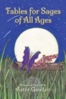 Fables for Sages of All Ages - Book