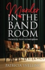 Murder In The Band Room - Book