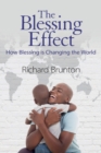 The Blessing Effect : How Blessing is Changing the World - Book