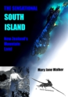 Sensational South Island: New Zealand's Mountain Land - eBook