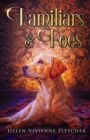 Familiars and Foes - Book