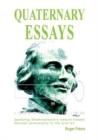 Quaternary Essays : applying Shakespeare's nature-based philosophy to life and art - Book