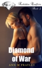 Diamond of War : Book 3 of the Forbidden Conflicts Series - Book