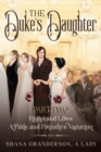 The Duke's Daughter Part 2 : Highs and Lows: A Pride and Prejudice Variation - Book