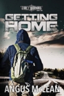 Getting Home : In uncertain times, who will survive? - Book
