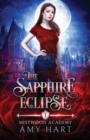 The Sapphire Eclipse (Mistwood Academy Book 1) - Book