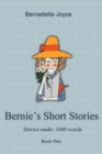 Bernie's Short Stories (Under a 1000 words) - Book