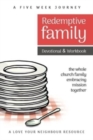 Redemptive Family Devotional & Workbook : the whole church family embracing mission together - Book