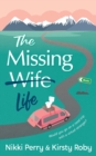 The Missing Wife Life - Book