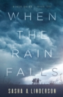 When the Rain Falls - Book