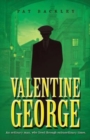 Valentine George : An Ordinary Man, Who Lived Through Extraordinary Times - Book