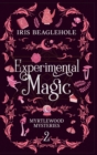 Experimental Magic : Myrtlewood Mysteries book two (special hardback edition) - Book