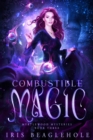 Combustible Magic : Myrtlewood Mysteries Book three - Book