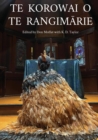 Te Korowai O Te Rangim&#256;rie - Book