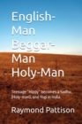 English-Man, Beggar-Man, Holy-Man - Book