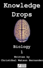 Knowledge Drops - Biology 1 - Book