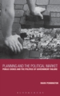 Planning and the Political Market : Public Choice and the Politics of Government Failure - Book