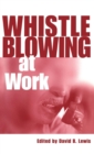 Whistleblowing at Work - Book