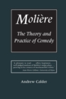 Moliere : The Theory and Practice of Comedy - Book