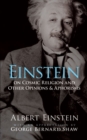 Einstein on Cosmic Religion and Other Opinions and Aphorisms - eBook