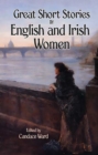 Great Short Stories by English and Irish Women - eBook