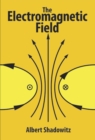 The Electromagnetic Field - Albert Shadowitz
