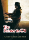 The Painter in Oil - eBook