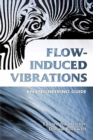 Flow-Induced Vibrations : An Engineering Guide - eBook