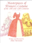 Masterpieces of Women's Costume of the 18th and 19th Centuries - eBook