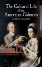 The Cultural Life of the American Colonies - eBook