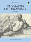 Old Master Life Drawings : 44 Plates - eBook
