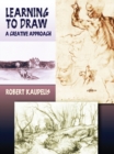 Learning to Draw : A Creative Approach - eBook