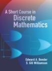 A Short Course in Discrete Mathematics - eBook