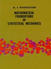 Mathematical Foundations of Statistical Mechanics - eBook