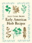 Early American Herb Recipes - eBook