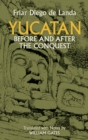 Yucatan Before and After the Conquest - eBook