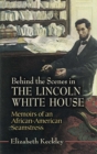 Behind the Scenes in the Lincoln White House - eBook