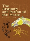 The Anatomy and Action of the Horse - eBook