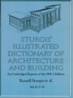 Sturgis' Illustrated Dictionary of Architecture and Building : An Unabridged Reprint of the 1901-2 Edition, Vol. II - eBook